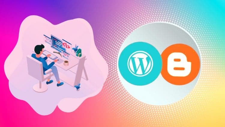 Blog Creation with Google Blogger Template & Basic WordPress