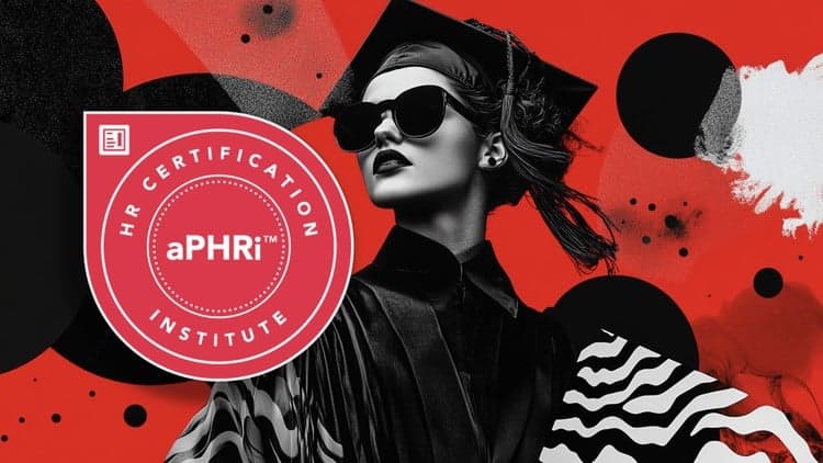 aPHRi ⭑ Associate Professional in Human Resources  HRCI 2025