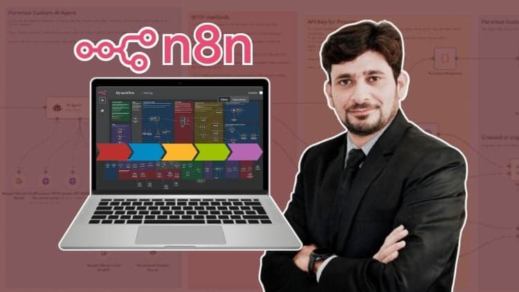 Mastering n8n: AI Agents, API Automation, Webhooks & No-Code
